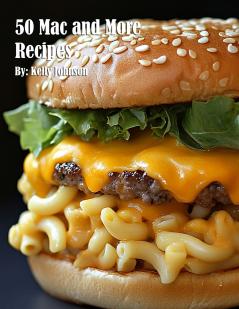 50 Mac and More Recipes