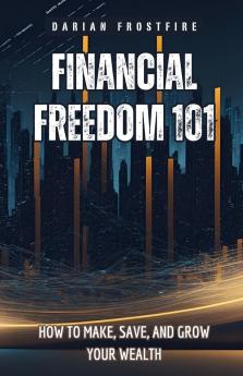 Financial Freedom 101