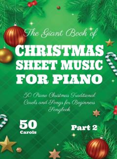The Giant Book of Christmas Sheet Music For Piano
