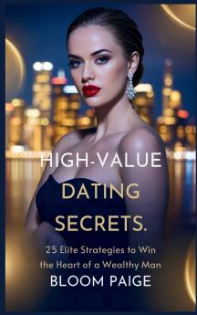 High-Value Dating Secrets