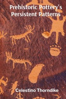 Prehistoric Pottery's Persistent Patterns