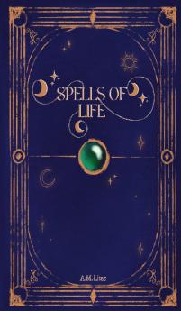 Spells of Life