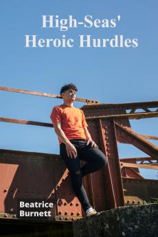 High-Seas' Heroic Hurdles