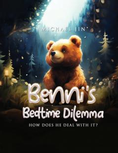 Benni's Bedtime Dilemma