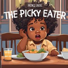 Prince Zaire The Picky Eater - Get Your Toddler to Choose Veggies!