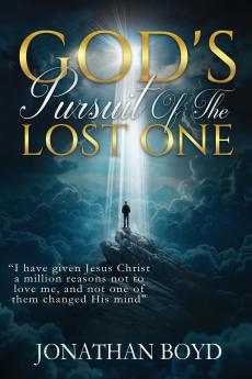 God's Pursuit of the Lost ONE