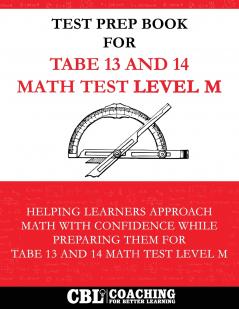 Test Prep Book For TABE 13 and 14  Math Test Level M