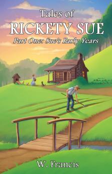 Tales of Rickety Sue