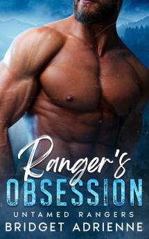 Ranger's Obsession
