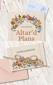 Altar'd Plans