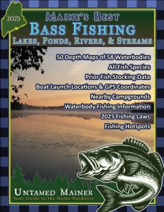 Maine's Best Bass Fishing Lakes Ponds Rivers & Streams 2025