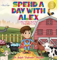 Spend A Day With Alex