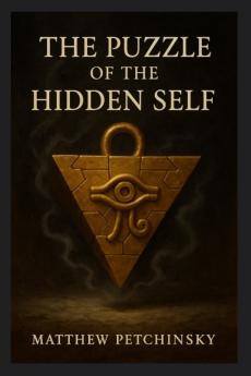 The Puzzle of the Hidden Self (Millennium Puzzle)