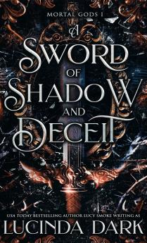 A Sword of Shadow and Deceit