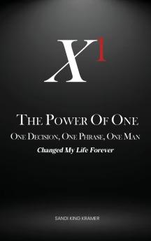 The Power of One