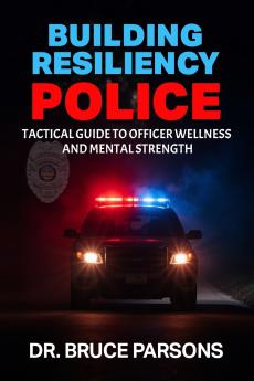 Building Resiliency Police