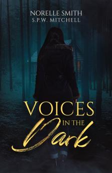 Voices in the Dark