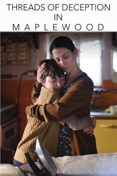 Threads Of Deception In Maplewood