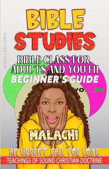 Bible Class for Adults and Youth Beginner's Guide - Malachi
