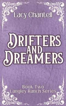 Drifters and Dreamers