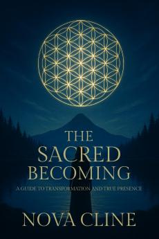The Sacred Becoming