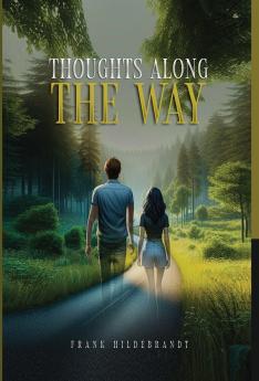 Thoughts Along The  Way