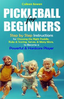 PICKLEBALL FOR BEGINNERS