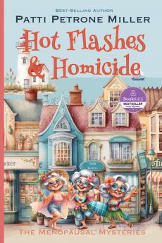 HOT FLASHES & HOMICIDE