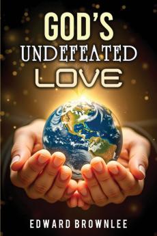 God's Undefeated Love