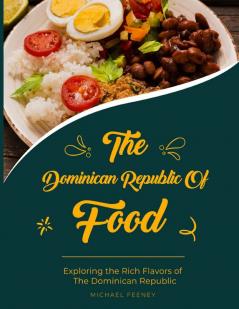 The Dominician Republic of Food