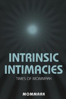 Intrinsic Intimacies