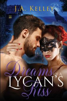 Dreams of A Lycan's Kiss