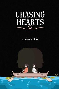 Chasing Hearts