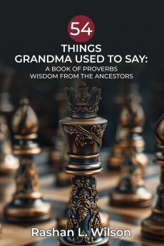 54 Things Grandma Used To Say