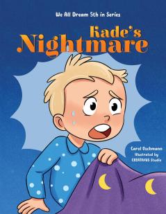 Kade's Nightmare