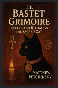 The Bastet Grimoire