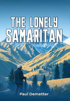 The Lonely Samaritan