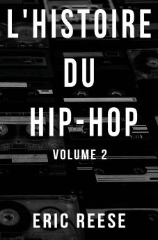 L'histoire du Hip-Hop