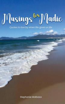 Musings for Madie