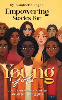 EMPOWERING STORIES FOR YOUNG GIRLS