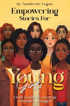 EMPOWERING STORIES FOR YOUNG GIRLS