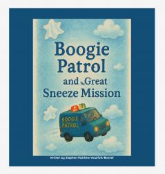 Boogie Patrol & the Great Sneeze Mission