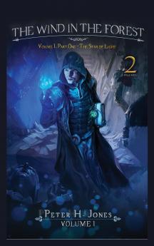 The Wind in the Forest Volume One - The Star of Light