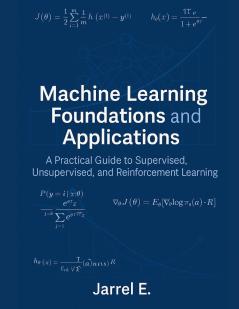 Machine Learning Foundations and Applications