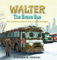 Walter the Brave Bus