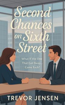 Second Chances On Sixth Street