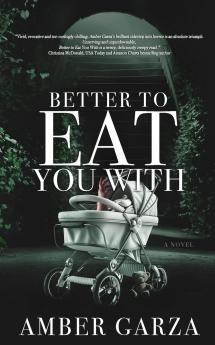 Better to Eat You With