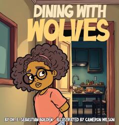Dining With Wolves