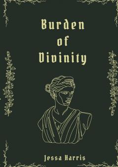 Burden of Divinity