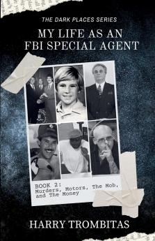 My Life As An FBI Special Agent